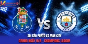 Soi Kèo Porto Vs Man City 02h00 Ngày 9/9/2026 - Champions League: Đại Chiến Đỉnh Cao